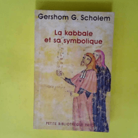 La Kabbale et sa symbolique  – Gershom Scholem