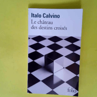 Le château des destins croisés  – Italo Calvino