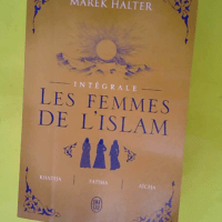 Les Femmes De L islam Intégrale – Khad...