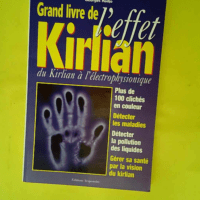 Grand Livre De L effet Kirlian – Du Kir...