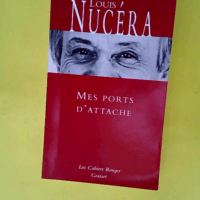 Mes ports d attache  – Louis Nucéra