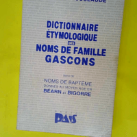 Dictionnaire étymologique des noms de famill...