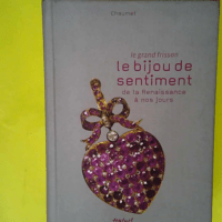 Le Grand frisson – Le bijou de sentimen...