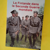 La Finlande dans la Seconde Guerre mondiale (...