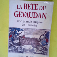 La bete du gevaudan une grande enigme de l hi...