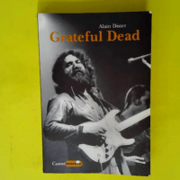 Grateful Dead  – Alain Dister