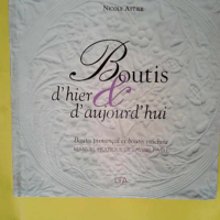 Boutis D hier Et D aujourd hui – Boutis...