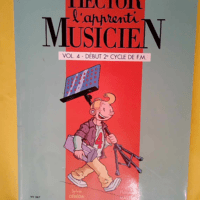 Hector l apprenti musicien Volume 4 – D...