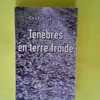 Journal I – Ténèbres en terre froide:...