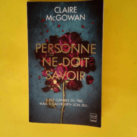 Personne ne doit savoir  – Claire McGowan