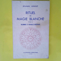 Rituel de magie blanche – Tome 2  &#821...