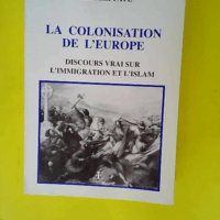 La Colonisation De L Europe – Discours ...