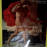 Rubens Poussin et les peintres du XVIIe sièc...