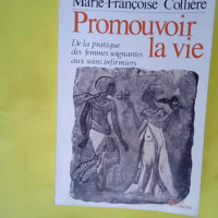 Promouvoir la vie – De la pratique des ...