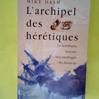 L archipel des hérétiques – La terrif...