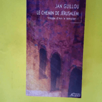 Le chemin de jérusalem  – Jan Guillou