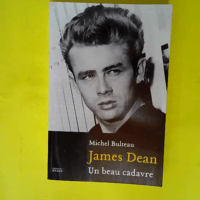 James Dean – Un beau cadavre  – M...