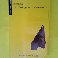 Les Vikings et la Normandie  – Jean Ren...