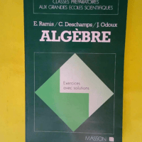 Algebre. Exercices Avec Solutions  – Ed...