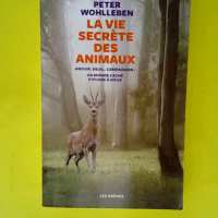 La Vie secrète des animaux – Amour deu...