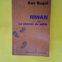 Riwan Ou Le Chemin De Sable – Roman  &#...