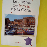 Les noms de famille de la Corse  – Christian Paoli