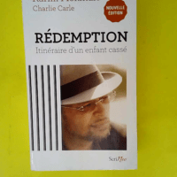 Rédemption – Itinéraire d un enfant c...