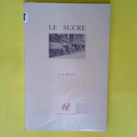 Le Sucre  – Antonia Susan Byatt