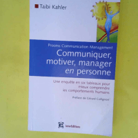 Communiquer motiver manager en personne &#821...