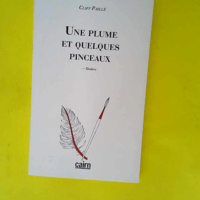 Une plume & quelques pinceaux – théâtre  – Cliff Paillé