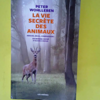 La Vie secrète des animaux – Amour deu...