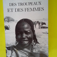 Des Troupeaux et des Femmes  – Marie-Jo...