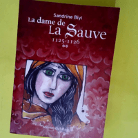 La Dame De La Sauve Tome 2 – 1125-1126  – Sandrine Biyi