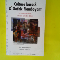 Culture Barock & Gothic Flamboyant &#821...