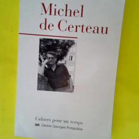 Michel de certeau  – Luce Giard