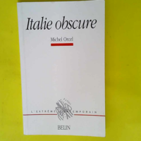 Italie Obscure  – Michel Orcel