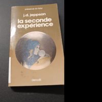 La Seconde Experience – Jeppson J.D.