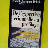 De l expertise criminelle au profilage &#8211...