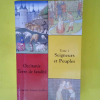 Occitanie terre de fatalité – Tome 1 S...