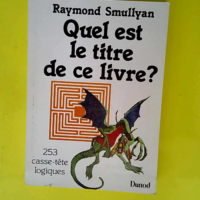 Quel est le titre de ce livre – Raymond...