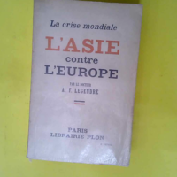 L asie contre l Europe – La crise mondi...