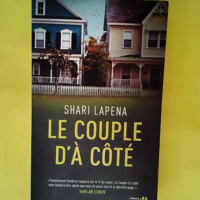 Le Couple d à côté  – Shari Lapena