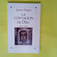 La contagion de dieu  – Jacques Paugam