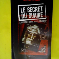 Le Secret du suaire – Autopsie d une es...