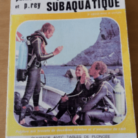 Plongée Subaquatique – Molle Philippe Rey Pierre