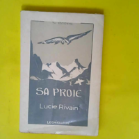 La proie de l aigle – Lucie Rivain reli...