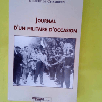 Journal d un militaire d occasion  – Gi...