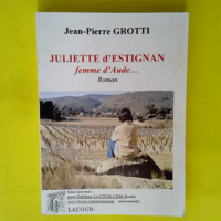 Juliette d Estignan femme d Aude – Jean...