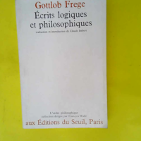 Ecrits logiques et philosophiques  – Go...