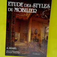 Etude des styles du mobilier  – André ...